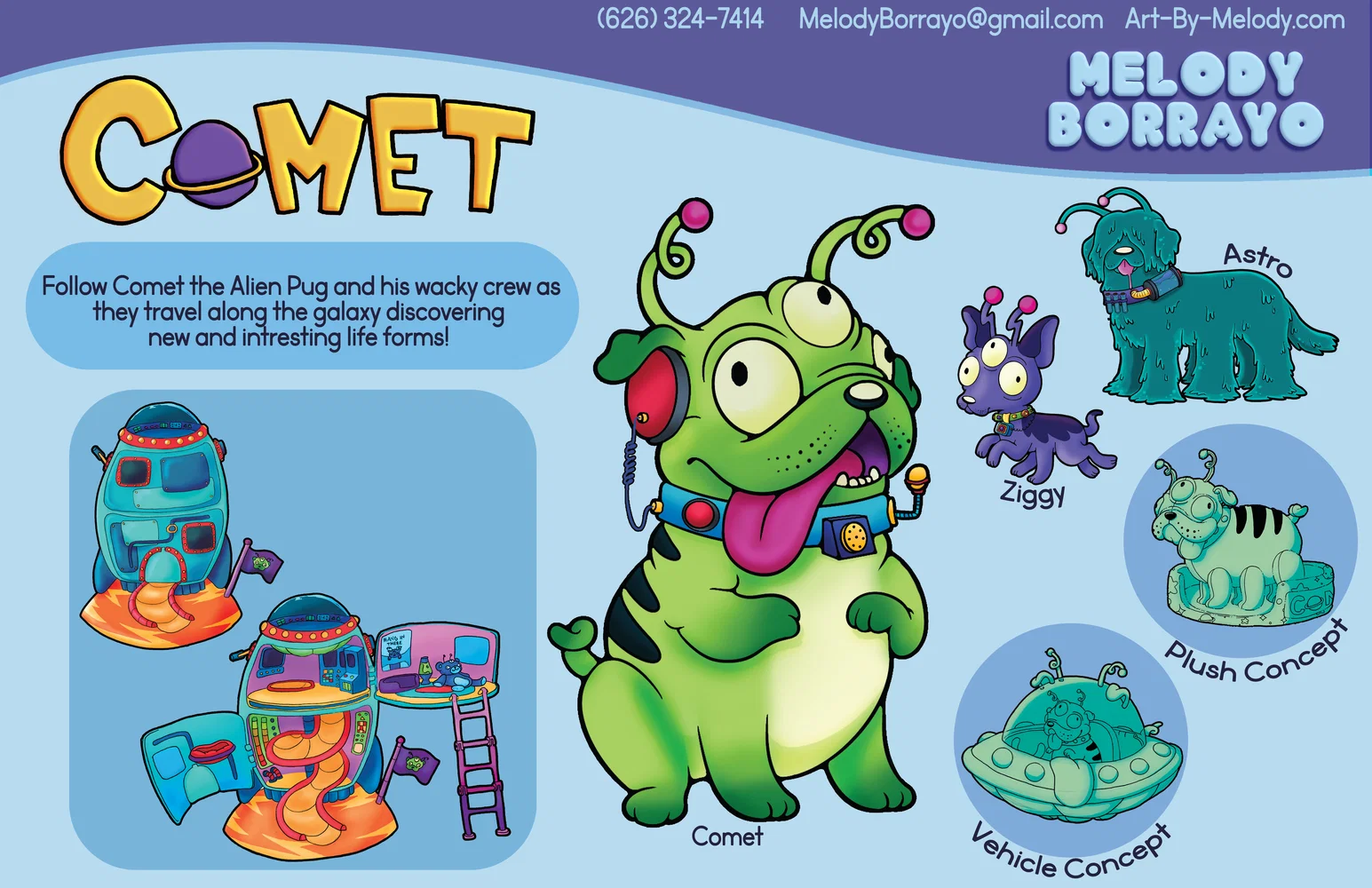 Comet: The Alien Pug. An original character concept. This page features characters/supporting characters alongside concepts for a vehicle, plush, and playset.