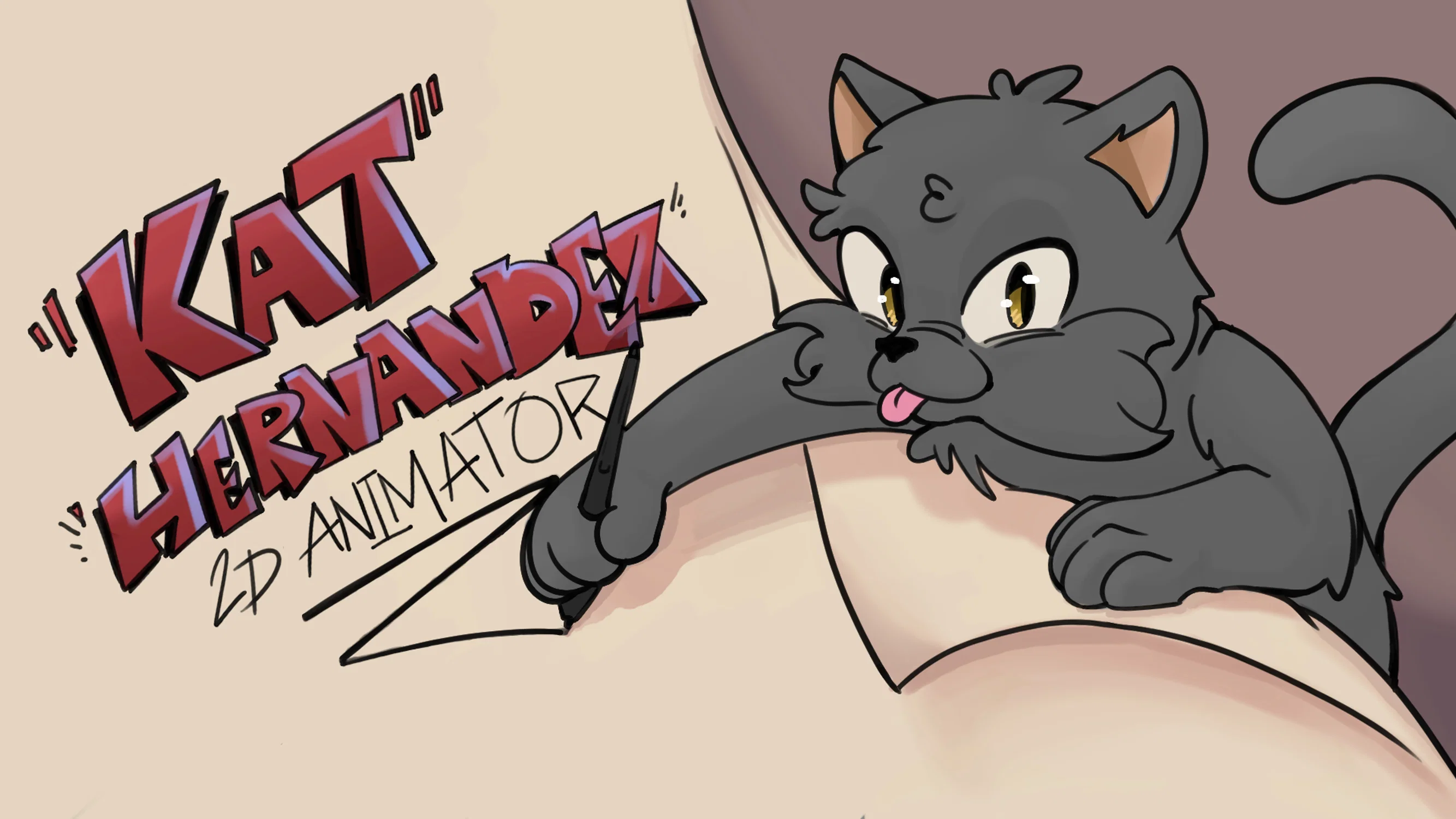 Image of a cat peeking from behind a paper writing Kat Hernandez with the subtitle 2D Animation with graffiti-esque lettering.
