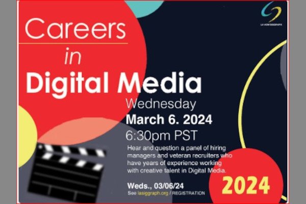 Event announcement: Careers in Digital Media, Wednesday, March 6, 2024, 6:30 p.m.