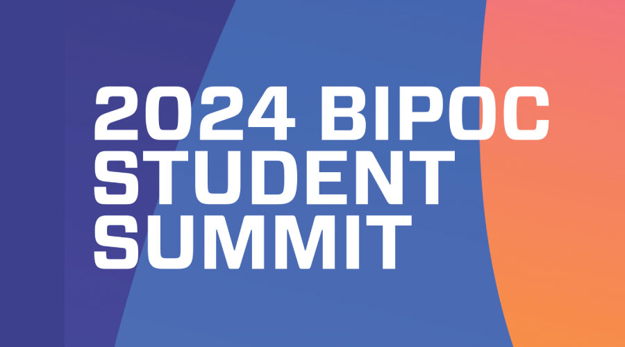 BIPOC Student Summit